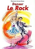 Danser Le Rock Mthode Tous Niveaux