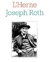 Joseph Roth (Cahiers de L'Herne)