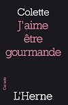 J'aime être gourmande