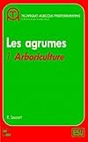 Les Agrumes Tome 1 Arboriculture