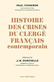 Histoire Des Crises Du Clerge Fran%C3%A7ais Contemporain