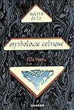 Recits De La Mythologie Celtique