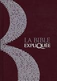 La Bible Expliqu%C3%A9e : Ancien Et Nouveau Testament