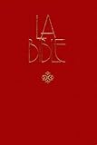 Bible : Ancien Et Nouveau Testament. Traduite De L'h%C3%A9breu Et Du Grec En Fran%C3%A7ais Courant, Nouvelle %C3%A9dition R%C3%A9vis%C3%A9e