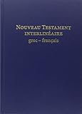 Nouveau Testament Interlin%C3%A9aire Grec Fran%C3%A7ais