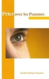 Prier Avec Les Psaumes