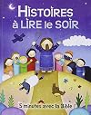 HISTOIRES A LIRE LE SOIR