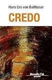 Credo. M%C3%A9ditations Sur Le Symbole Des Ap%C3%B4tres, 4%C3%A8me %C3%A9dition 1996