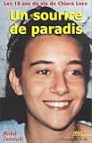 Les 18 Ans De Vie De Chiara Luce Un Sourire De Paradis