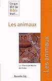 Ce Que Dit La Bible Sur... Les Animaux