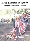 Rois, femmes et djinns: contes de l'île d'Anjouan, Comores