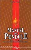Manuel Du Pendule