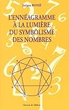 Lennagramme La Lumire Du Symbolisme Des Nombres