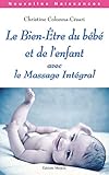 Le Bientre Du Bb Et De Lenfant Avec Le Massage Intgral