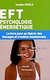 Eft : Psychologie %C3%A9nerg%C3%A9tique
