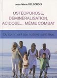 Ostoporose Dminralisation Acidose Mme Combat Ou Comment Ces Notions Sont Lies