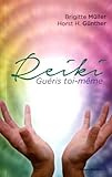 Reiki, Gu%C3%A9ris Toi M%C3%AAme