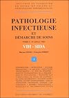Pathologie infectieuse et démarche de soins sida : t.2 VIH-SIDA