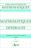 Math%C3%A9matiques G%C3%A9n%C3%A9rales %C3%A0 L'usage Des Candidats %C3%A0 L'agr%C3%A9gation Interne De Math%C3%A9matiques