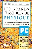 Les Grands Classiques De Physique, Pc   2e Ann%C3%A9e