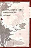 Laustralie Et Le Monde Entre Washington Et Pkin