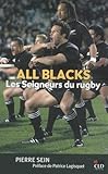 All Blacks, Les Seigneurs Du Rugby