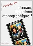 Demain, Le Cin%C3%A9ma Ethnographique