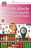 Vente Directe Et Circuits Courts, Vins Et Produits Fermiers