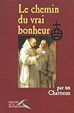Le Chemin Du Vrai Bonheur