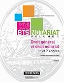 Bts Notariat Droit G%C3%A9n%C3%A9ral Et Droit Notarial : Volume 1