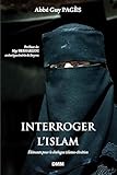 Interroger L'islam (nouvelle %C3%A9dition)