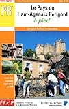 Le Pays Du Haut Agenais   Le P%C3%A9rigord %C3%A0 Pied