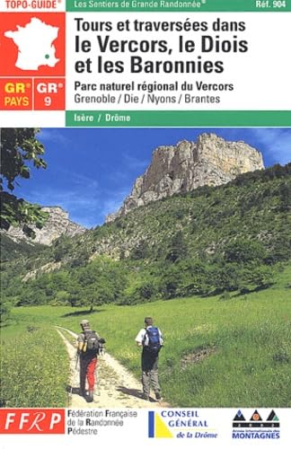 Tours et Traversées dans le Vercors, le Diois et les Baronnies