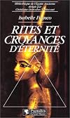 Rites et croyances d'&eacute;ternit&eacute;