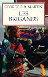 Le Trne De Fer Tome 6 Les Brigands