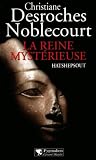 La Reine Mystrieuse Hatshepsout