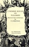 Lhomme Rouge Des Tuileries