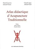 Atlas Didactique Dacupuncture Traditionnelle