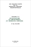 Acupuncture Et Obsttrique En Mdecine Chinoise Fascicule 18