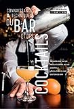 Connaissance Et Techniques Du Bar Et Des Cocktails
