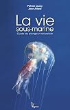La Vie Sousmarine Guide Du Plongeur Naturaliste