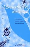 Les auxiliaires entomophages: reconnaissance, méthodes d'observation, intérêt agronomique