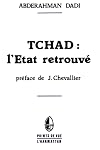 Tchad: L'Etat retrouve (Collection "Points de vue") (French Edition)
