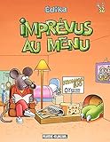 Edika, Tome 32 : Impr%C3%A9vus Au Menu