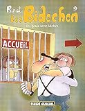 Les Bidochon, Tome 9 : Les Fous Sont L%C3%A2ch%C3%A9s