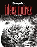 Id%C3%A9es Noires : L'int%C3%A9grale