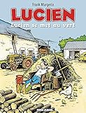 Lucien, Tome 5 : Lucien Se Met Au Vert