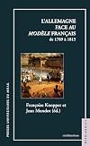 L'Allemagne face au modèle français de 1789 à 1815