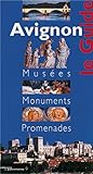 Avignon Guide Des Muses Et Des Monuments