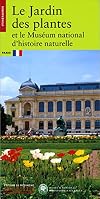 Le Jardin des plantes et le Muséum national d'histoire naturelle
